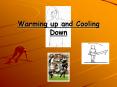 Warming up and Cooling Down PowerPoint PPT Presentation
