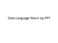 Daily Language Warm Up PPT PowerPoint PPT Presentation