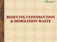 REDUCING CONSTRUCTION PowerPoint PPT Presentation