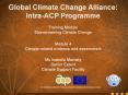 Global Climate Change Alliance: Intra-ACP Programme PowerPoint PPT Presentation