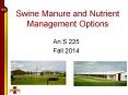 Swine Manure and Nutrient Management Options PowerPoint PPT Presentation
