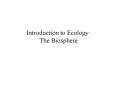 Introduction to Ecology: The Biosphere PowerPoint PPT Presentation