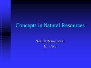 Concepts in Natural Resources