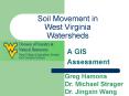 Soil Movement in West Virginia Watersheds PowerPoint PPT Presentation