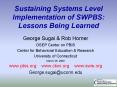 Sustaining Systems Level Implementation of SWPBS: Lessons Being Learned PowerPoint PPT Presentation