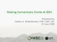 Making Connections Onsite at WEC PowerPoint PPT Presentation