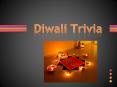 Diwali Trivia (1) PowerPoint PPT Presentation