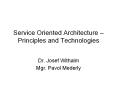 Service Oriented Architecture  PowerPoint PPT Presentation