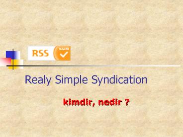 Realy Simple Syndication