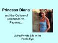 and the Culture of Celebrities vs. Paparazzi PowerPoint PPT Presentation