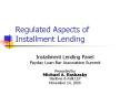 Regulated Aspects of Installment Lending PowerPoint PPT Presentation