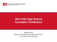 2012 CSU High School Counselor Conference