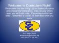 Welcome to Curriculum Night! Please take this time to sign up for classroom parties and a November conference. Also, on your child PowerPoint PPT Presentation