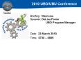 Briefing: Welcome Speaker: DeLisa Prater           UBO Program Manager PowerPoint PPT Presentation