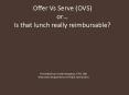 Offer Vs Serve (OVS) or PowerPoint PPT Presentation