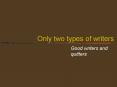 Only two types of writers PowerPoint PPT Presentation