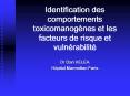 Identification des comportements toxicomanog PowerPoint PPT Presentation