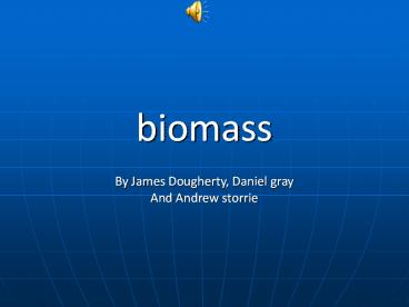 biomass