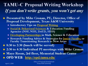 TAMU-C Proposal Writing Workshop If you don