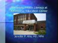 Promoting Health Literacy at Hawthorne Education Center PowerPoint PPT Presentation
