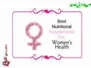 Best Nutritional Supplements For Women Health