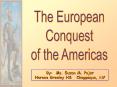 The European Conquest of the Americas PowerPoint PPT Presentation
