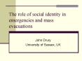 The role of social identity in emergencies and mass evacuations PowerPoint PPT Presentation