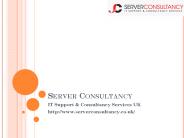 Server Consultancy IT Support & Consultancy Services