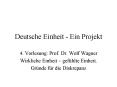 Deutsche Einheit - Ein Projekt PowerPoint PPT Presentation