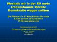 Weshalb wir in der EU mehr transnationale Direkte Demokratie wagen sollten Ein Pl PowerPoint PPT Presentation