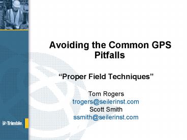Avoiding the Common GPS Pitfalls