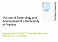 The use of Technology and development of a Community of Practice PowerPoint PPT Presentation