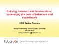 Bullying Research and Interventions: connecting the dots of behaviors and experiences PowerPoint PPT Presentation