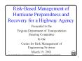 Risk-Based Management of Hurricane Preparedness and Recovery for a Highway Agency PowerPoint PPT Presentation