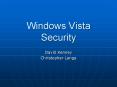 Windows Vista Security PowerPoint PPT Presentation