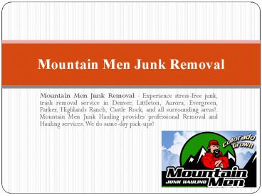 Junk Removal Denver - Mountain Men Junk Hauling