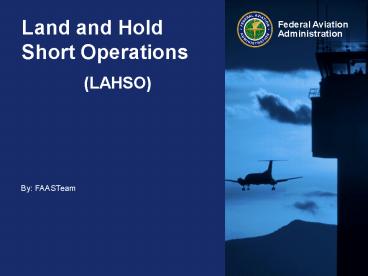 Land and Hold Short Operations