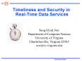 Timeliness and Security in  Real-Time Data Services PowerPoint PPT Presentation
