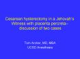 Cesarean hysterectomy in a Jehovah PowerPoint PPT Presentation