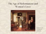 The Age of Reformations and Women