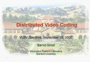 Distributed Video Coding