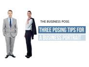 The Business Pose: Three Posing Tips for a Business Portrait