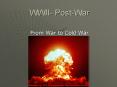 WWII- Post-War PowerPoint PPT Presentation