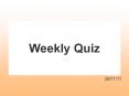 Weekly Quiz PowerPoint PPT Presentation