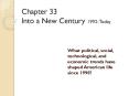 Chapter 33 Into a New Century 1992-Today PowerPoint PPT Presentation