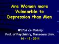Are Women more Vulnearble to Depression than Men PowerPoint PPT Presentation