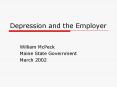 Depression and the Employer PowerPoint PPT Presentation