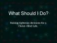 What Should I Do? PowerPoint PPT Presentation