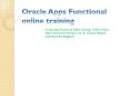 Oracle Apps Functional online training | Online Oracle Apps Functional Training in usa, uk, Canada, Malaysia, Australia, India, Singapore PowerPoint PPT Presentation