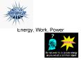 Energy, Work, Power PowerPoint PPT Presentation